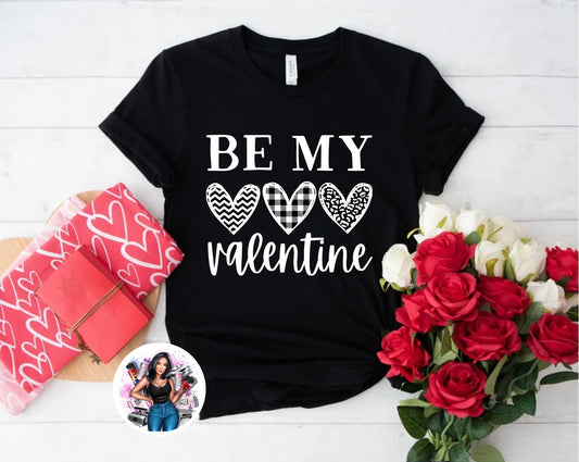 Be My Valentines T-Shirt