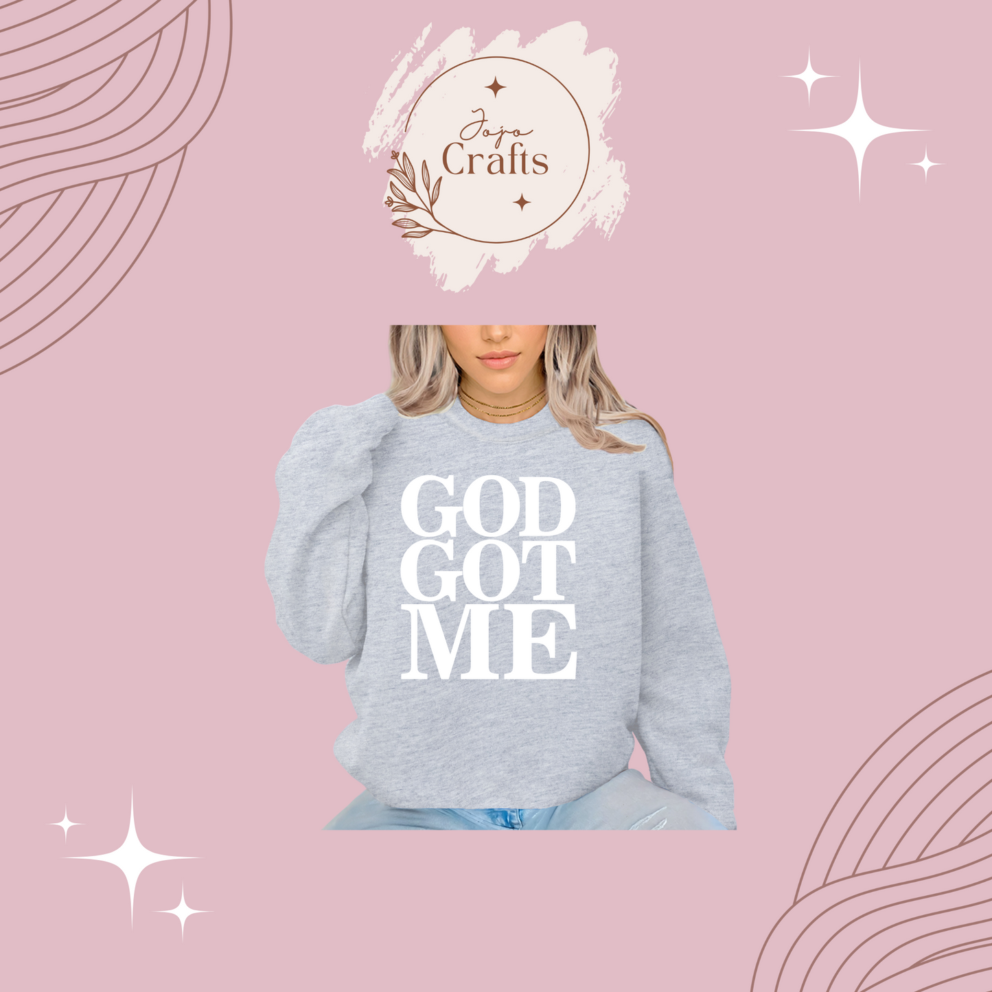 God Got Me Hoodie or Crewneck