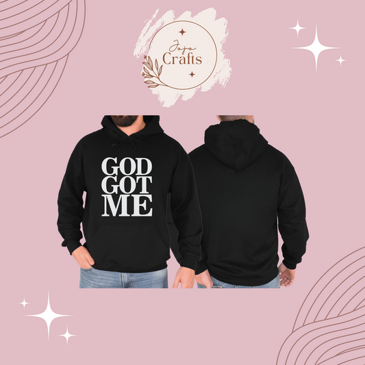 God Got Me Hoodie or Crewneck